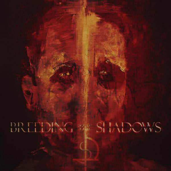 Breeding The Shadows - Breeding The Shadows (2020) скачать