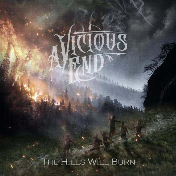 A Vicious End - The Hills Will Burn (2020) скачать