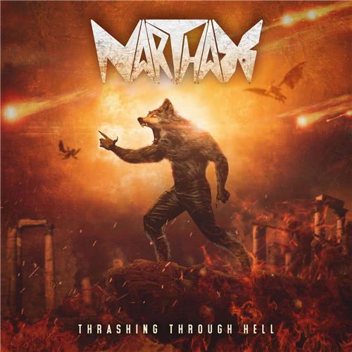 Narthax - Thrashing Through Hell (2020) скачать