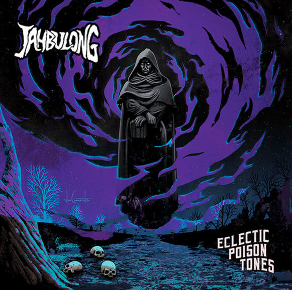 Jahbulong - Eclectic Poison Tones (2020)