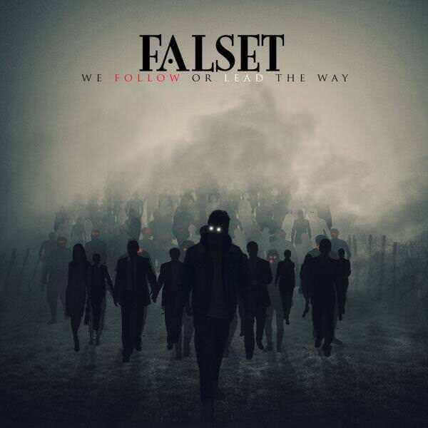 FALSET - We Follow or Lead the Way (2020)