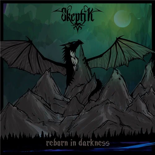 Skeptik - Reborn in Darkness (2020)