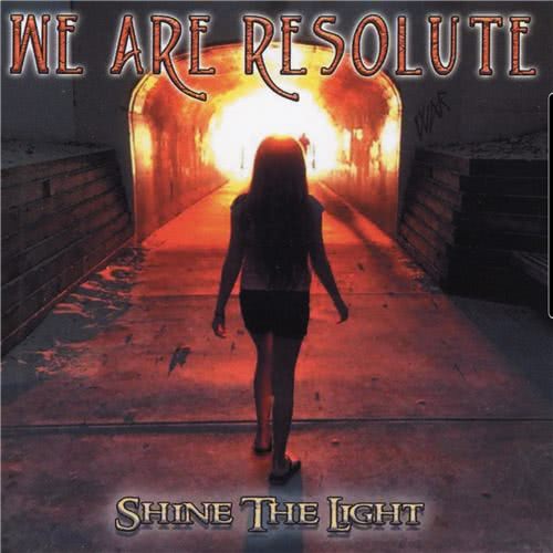 We Are Resolute - Shine the Light (2020) скачать