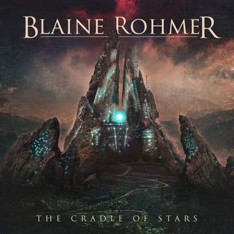 Blaine Rohmer - The Cradle of Stars (2020) скачать