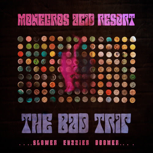 Monegros Acid Resort - The Bad Trip (2020)