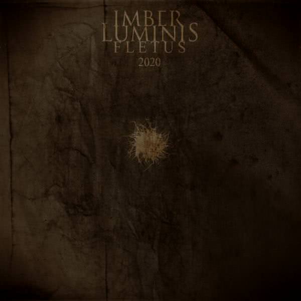 Imber Luminis - Fletus (2020)