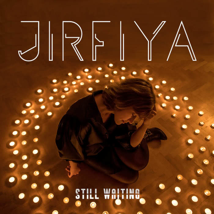 Jirfiya - Still Waiting (2020) скачать