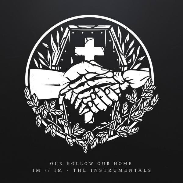 Our Hollow, Our Home - I M / / I M (2020)