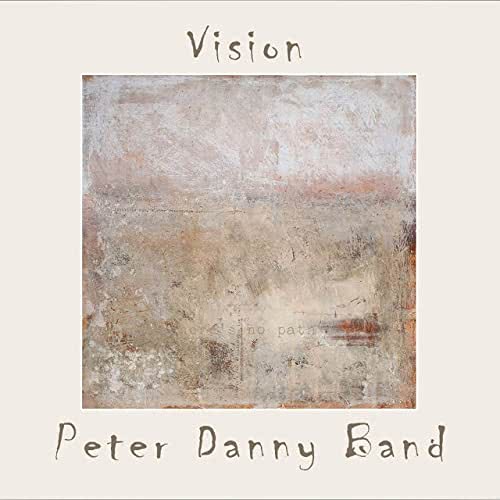 Peter Danny Band - Vision (2020) скачать