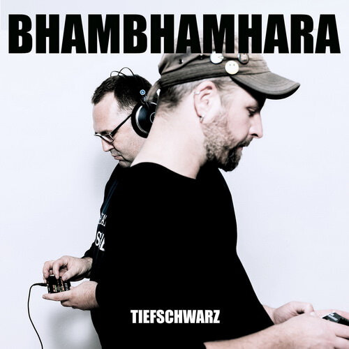 BhamBhamHara - Tiefschwarz (Single) (2020)