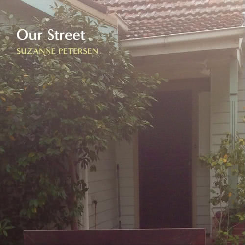 Suzanne Petersen - Our Street (2020) скачать