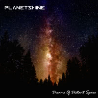 Planetshine - Dreams Of Distant Space (2020)