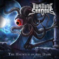 Burning Shadows - The Haunter Of The Dark (2020) скачать