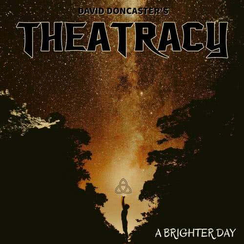 Theatracy - A Brighter Day (2020) скачать