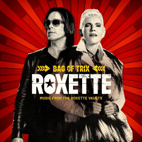 Roxette - Bag Of Trix (Music From The Roxette Vaults) (2020) скачать