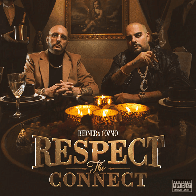 Berner x Cozmo - Respect The Connect (2020)