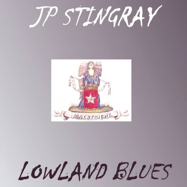 JP Stingray - Lowland Blues (2020)