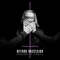 Beyond Obsession - Speaking Of a Devil (2020)