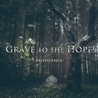 Grave To The Hope - Providence (2020) скачать