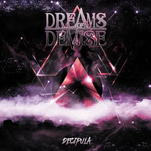 Dreams of Demise - Decipula (2020) скачать