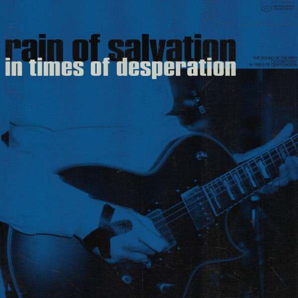 Rain Of Salvation - In Times Of Desperation (2020) скачать