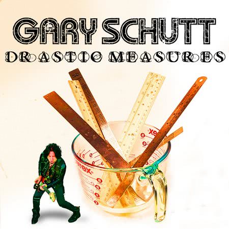 Gary Schutt - Drastic Measures (2020) скачать