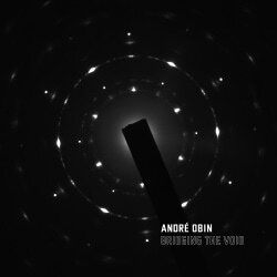 Andre Obin - Bridging the Void (2020) скачать