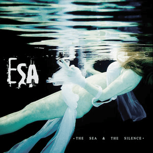 ESA - The Sea & The Silence (2020)