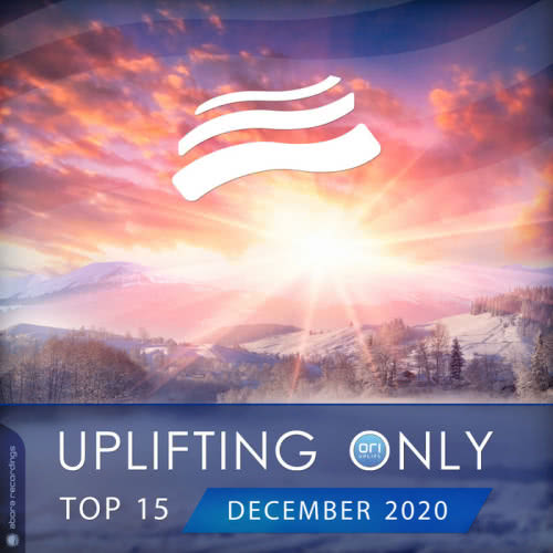 Uplifting Only Top 15: December 2020 (2020) скачать