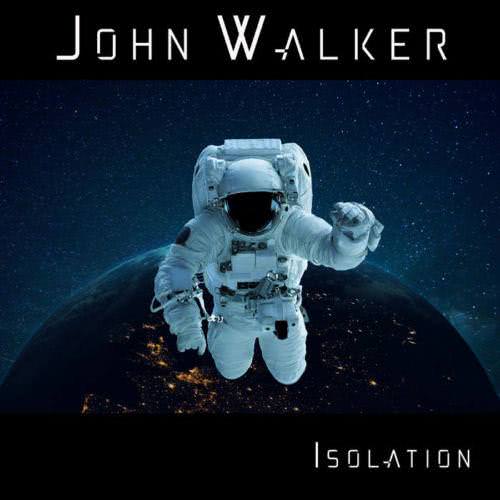 John Walker - Isolation (2021)