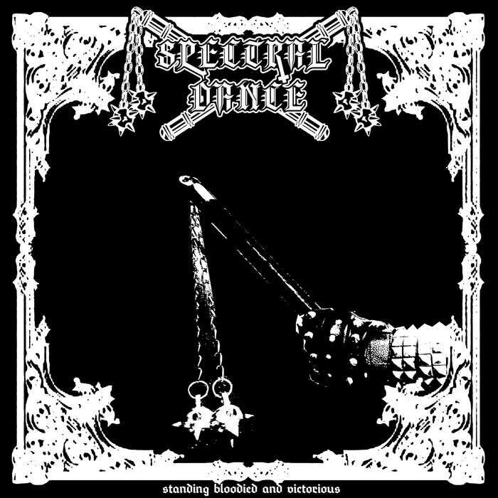 Spectral Dance - Standing Bloodied and Victorious (2021) скачать