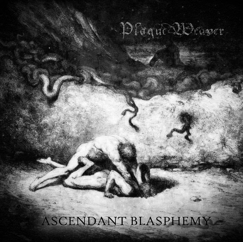 Plague Weaver - Ascendant Blasphemy (2021) скачать