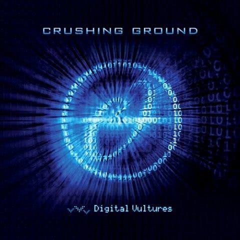 Crushing Ground - Digital Vultures (2021) скачать