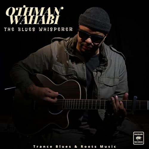 Othman Wahabi - The Blues Whisperer (2021) скачать