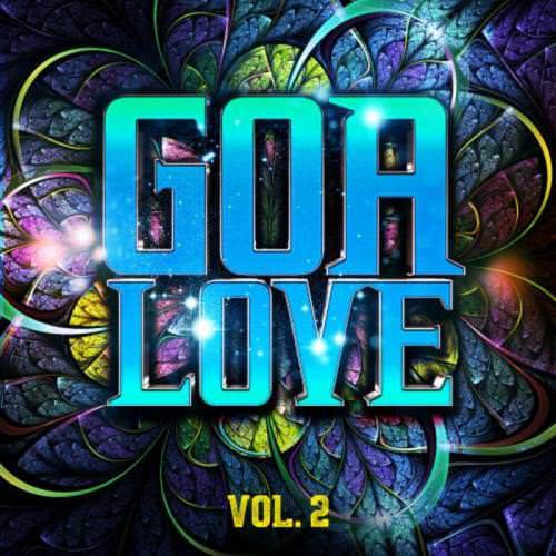 Goa Love, Vol. 2 (2021) скачать