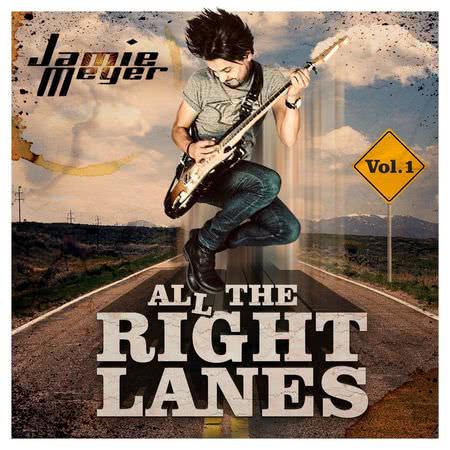 Jamie Meyer - All The Right Lanes, Vol. 1 (2020) скачать