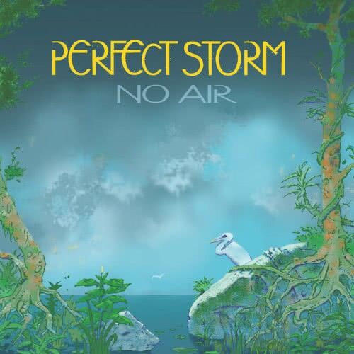 Perfect Storm - No Air (2021) скачать