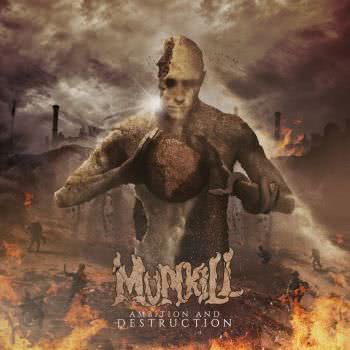 Munkill - Ambition And Destruction (2020) скачать