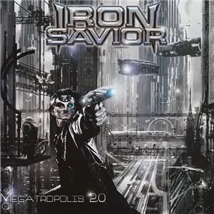 Iron Savior - Megatropolis 2.0 (2015) скачать