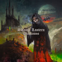 Swamp Lantern - Phantasms (2020)