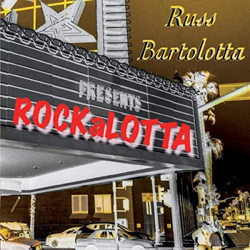 Russell Bartolotta - Rockalotta (2021) скачать