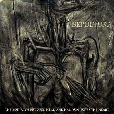 Sepultura - The Mediator Between Head And Hands Must Be The Heart (2013) скачать