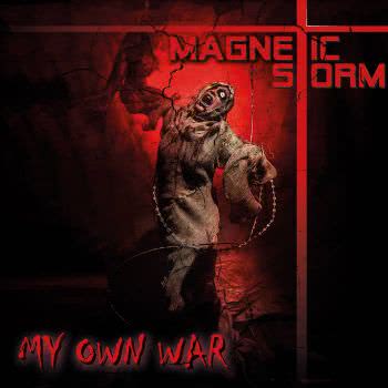 Magnetic Storm - My Own War (2021) скачать