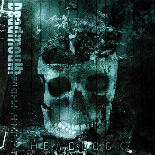 Deadmouth - Headlock / The Middle [Singles] (2021)