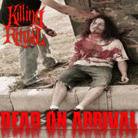 Killing Ritual - Dead On Arrival (2021) скачать