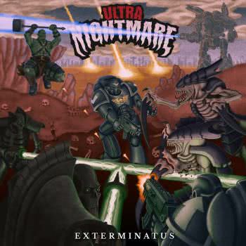 Ultra Nightmare - Exterminatus (2021) скачать