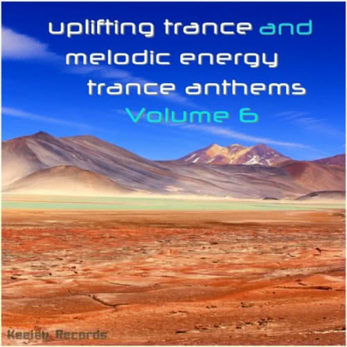 Uplifting Trance & Melodic Energy Trance Anthems Vol. 6 (2020) скачать