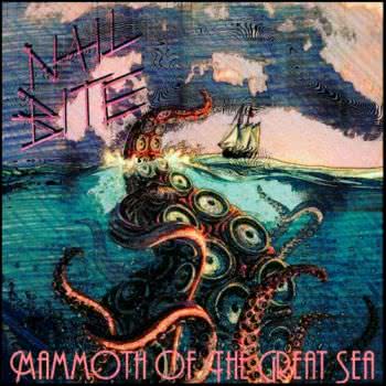 Nail Bite - Mammoth of the Great Sea (2021) скачать