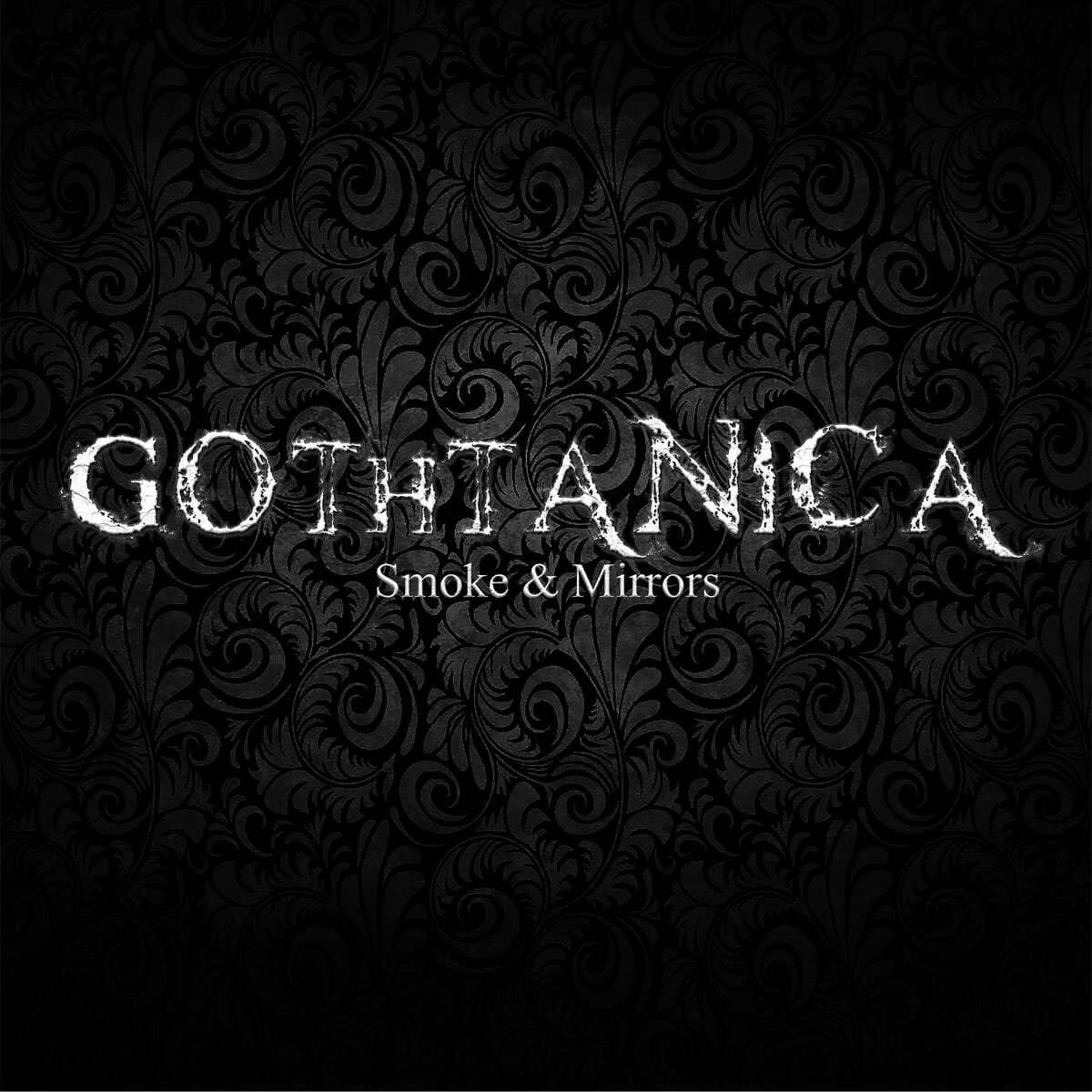 Gothtanica - Smoke & Mirrors (Single) (2021) скачать