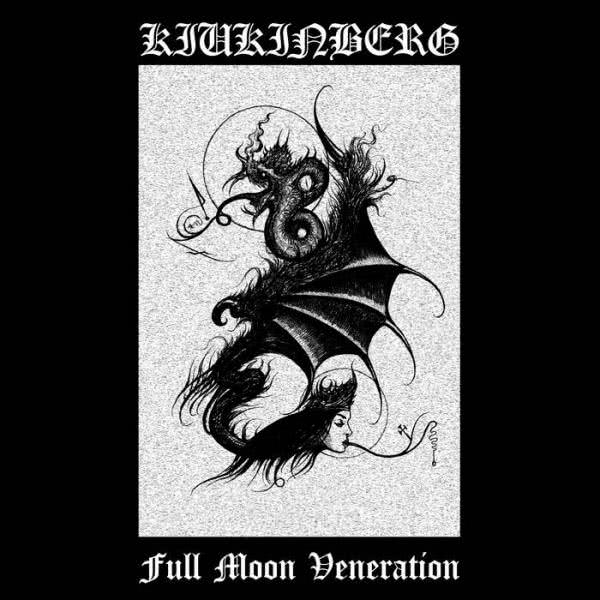 Kiukinberg - Full Moon Veneration (2021)